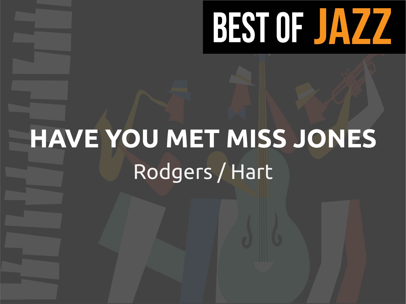 Best Of Jazz - Have You Met Miss Jones